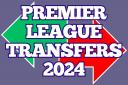 The Premier League transfer window is open for summer 2024.